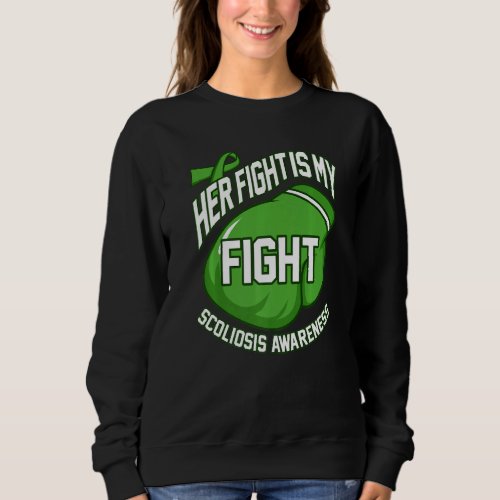 Her Fight My Fight Spinal Fusion Awareness Surgery Sweatshirt