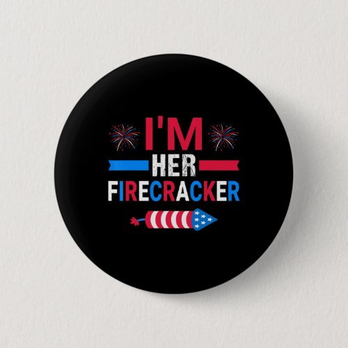 Her Firecracker July 4th Matching Couple For Here  Button