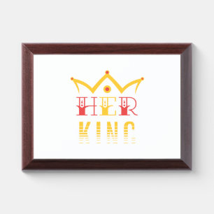 Her King Award Plaque