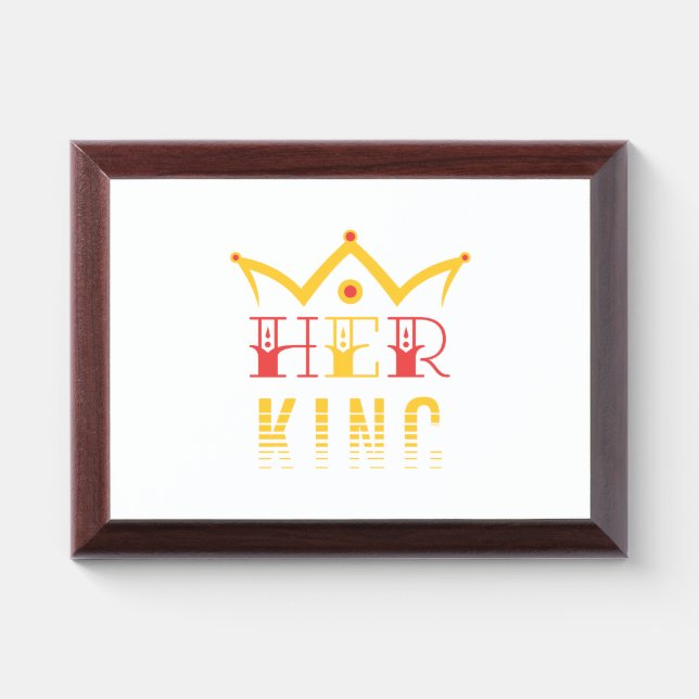 Her King Award Plaque (Horizontal)