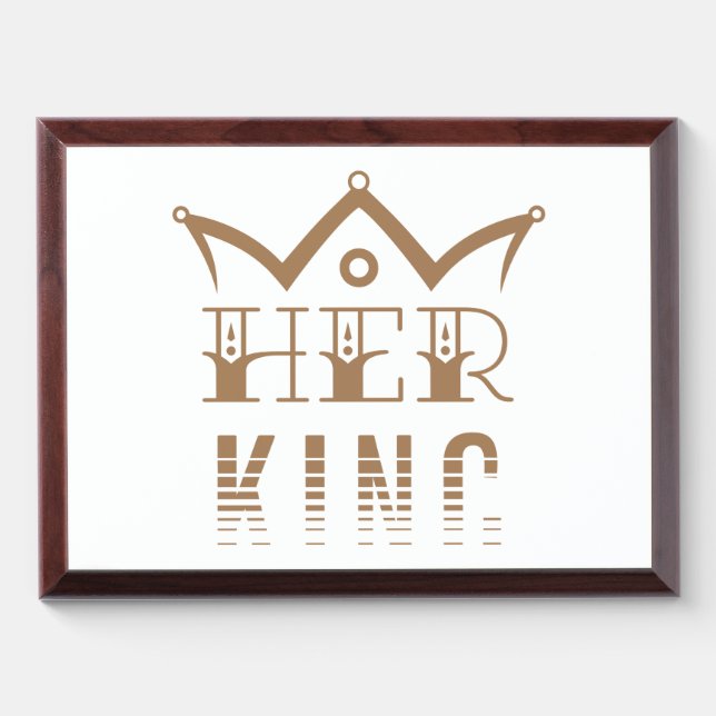 Her King Award Plaque (Horizontal)