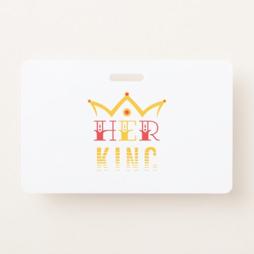 Her King Badge