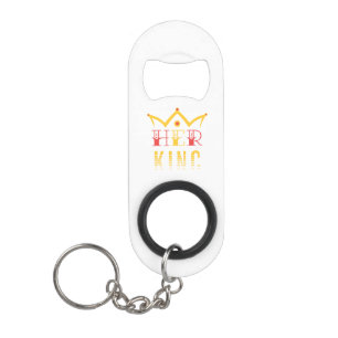 Her King Keychain Bottle Opener