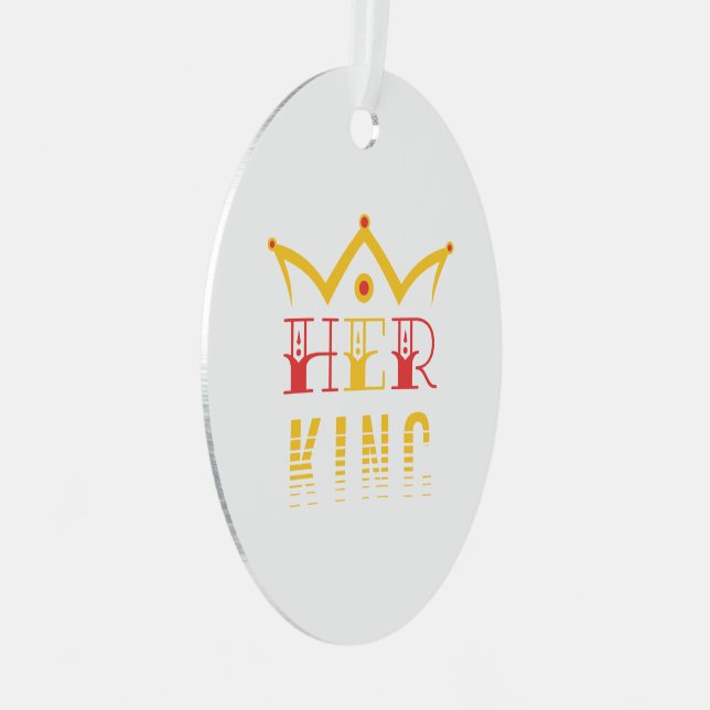 Her King Metal Ornament (Front Right)