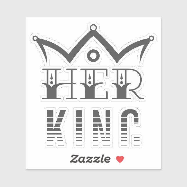 Her King Sticker (Sheet)