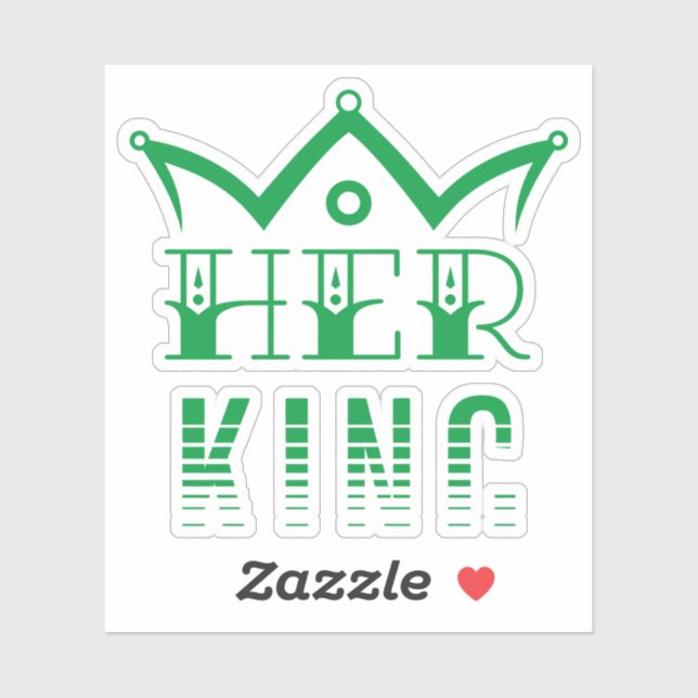 Her King Sticker (Sheet)