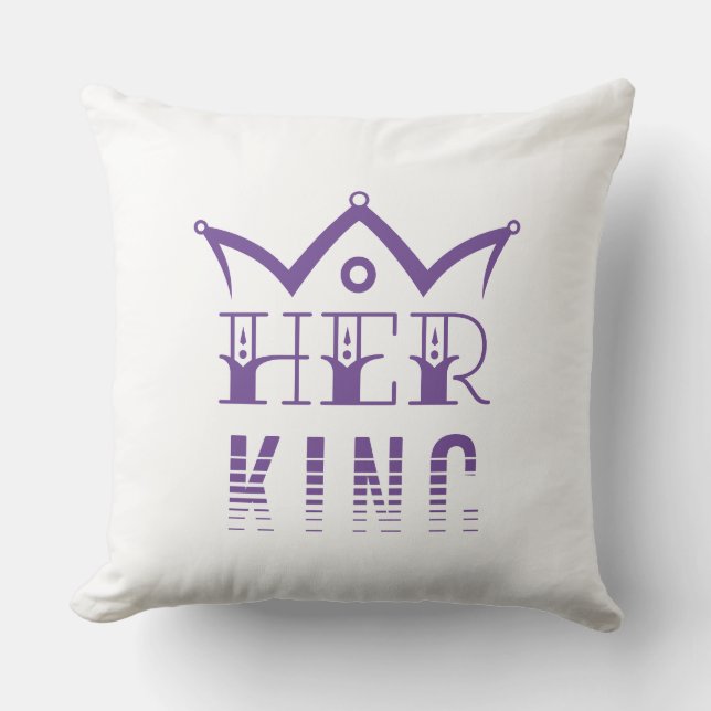 Her King Throw Pillow (Front)