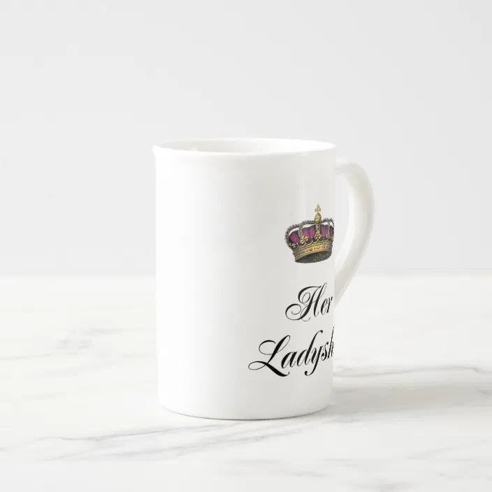 Funny Mugs Her Ladyship Novelty Coffee Mug 