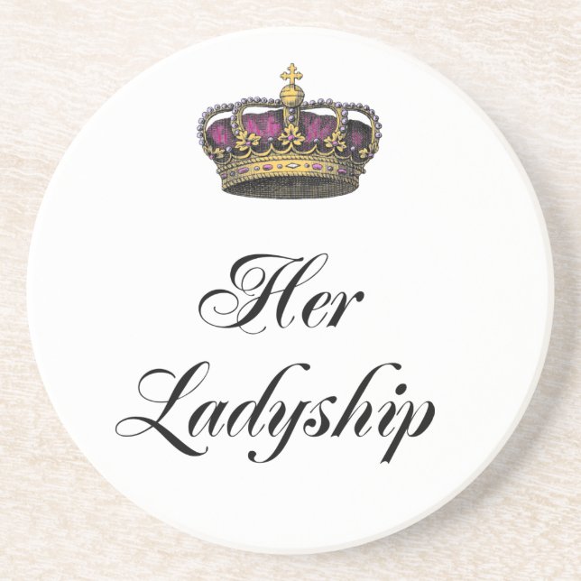 Her Ladyship Drink Coaster (Front)