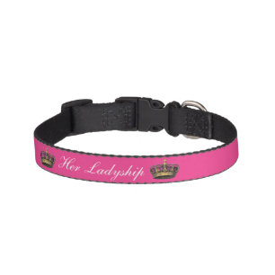 Her Ladyship Funny Queen Royal Pet Humor Hot Pink Collar