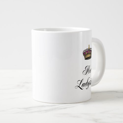 Her Ladyship Large Coffee Mug