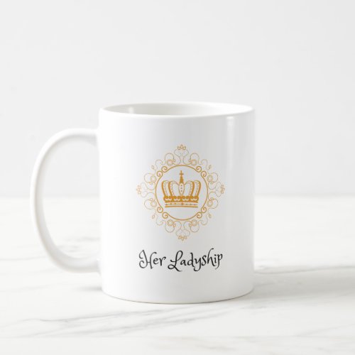 Her Ladyship Mug