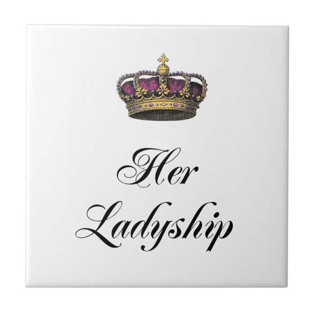 Her Ladyship Tile (Front)