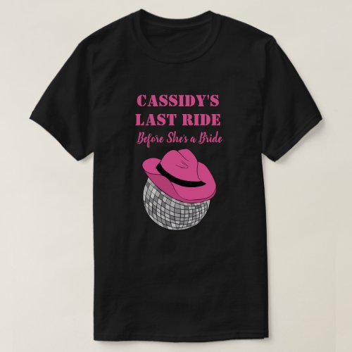 Her Last Ride Disco Cowgirl Bachelorette Party T_Shirt