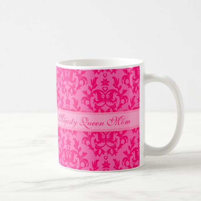 Her Majesty Queen Mom damask royal pink mug (Right)