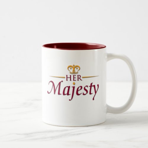 HER MAJESTY The Movie_Im a royally big fan Two_Tone Coffee Mug
