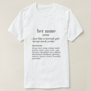 Her name definition T-Shirt
