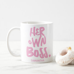 Her own boss Pink Business owner Entrepreneur Coffee Mug