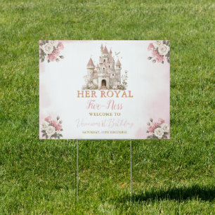 Her royal five-ness Birthday Castle Welcome Yard Sign
