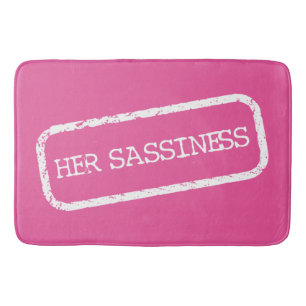 "HER SASSINESS" BATH MAT