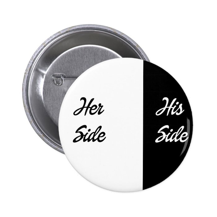 Her Side His Side Pinback Button