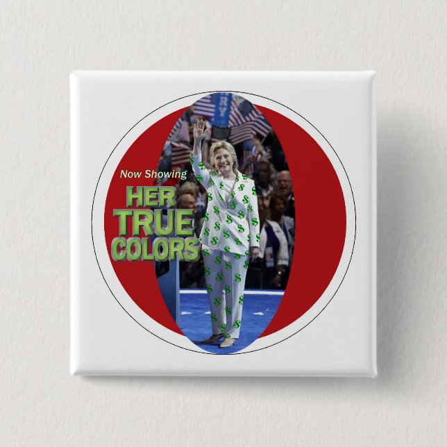 Her TRUE colors Pinback Button (Front)