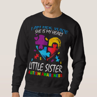 Her Voice My Heart Little Sister Autism Awareness  Sweatshirt