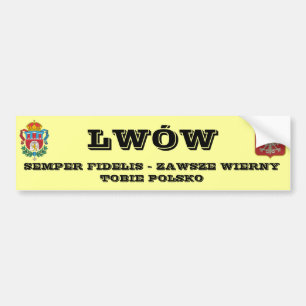 herb lwowa, LWWSEMPER FIDELIS - ZAWSZE WIERNYT... Bumper Sticker