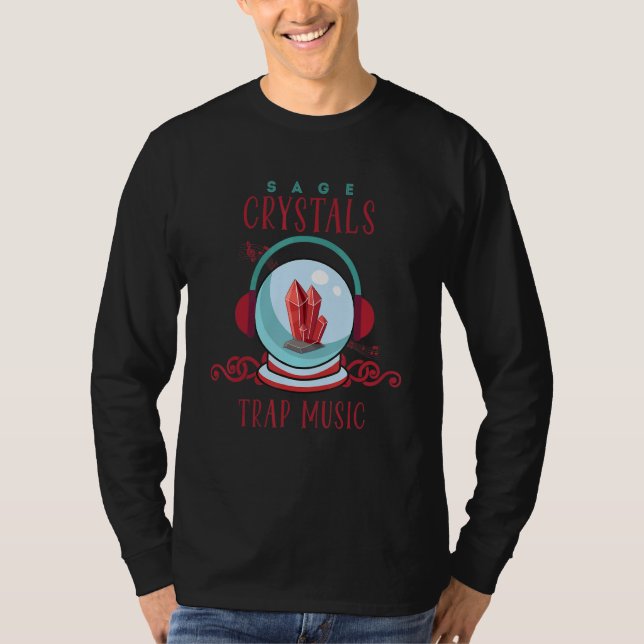 Herbal Chakras And Healing Or Sage Crystals And Tr T-Shirt (Front)
