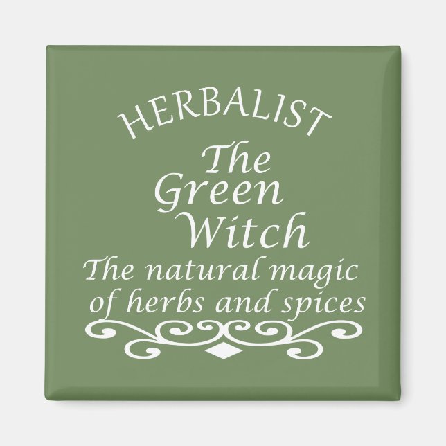 Herbalist green witch magic natural medicine magnet (Front)