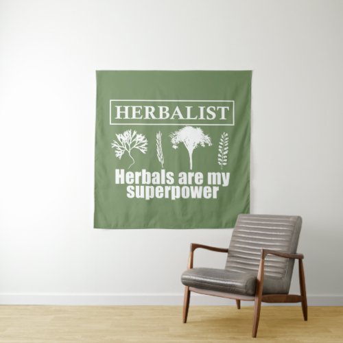 herbalist herbals are my superpower tapestry