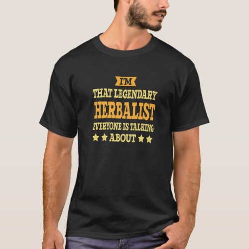 Herbalist Job Title Employee Worker Herbalist T_Shirt