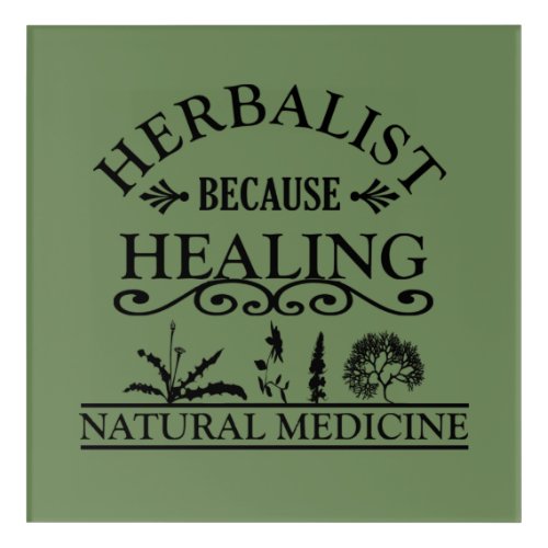 Herbalist natural medicine acrylic print
