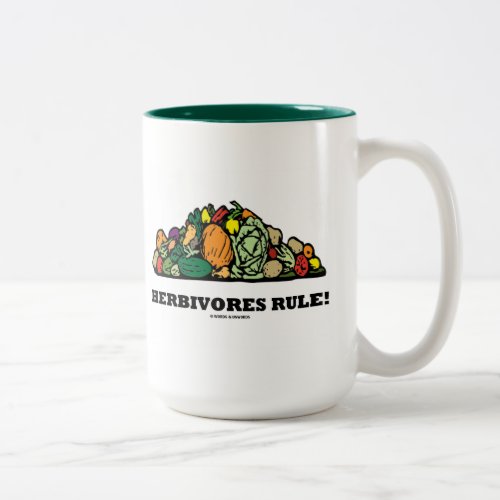 Herbivores Rule Pile Of Vegetables Two_Tone Coffee Mug