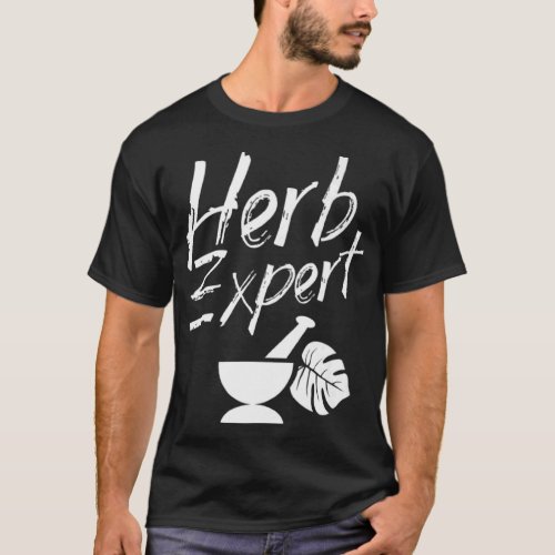 Herbs Expert Gardener Herb Seeds Spices Garden  T_Shirt