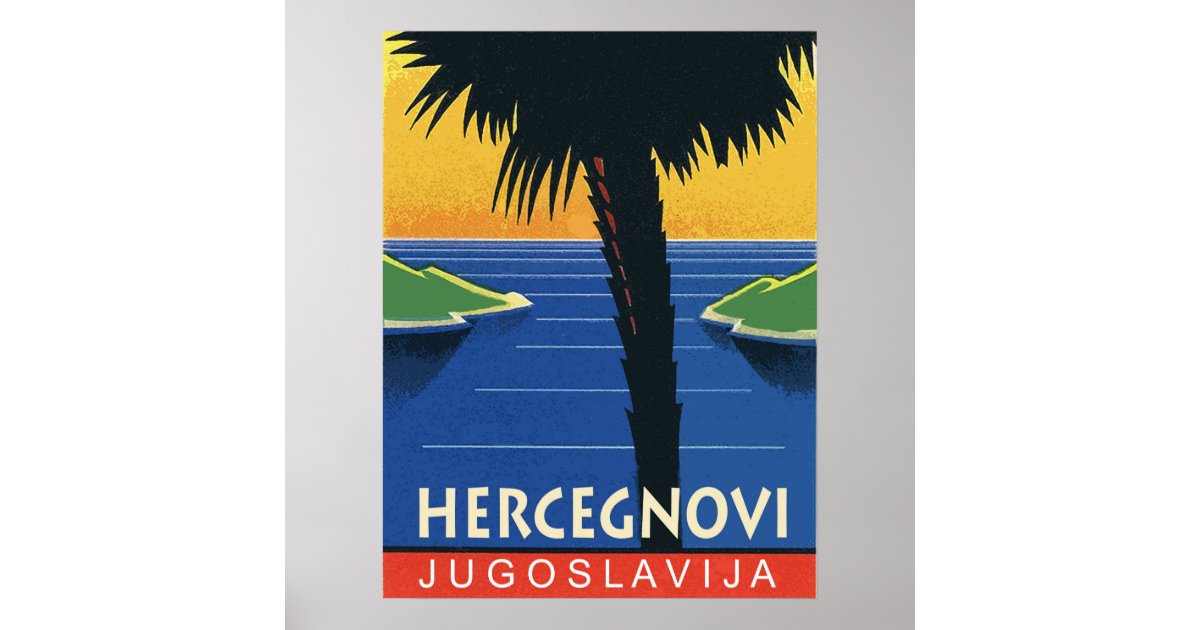 Herceg Novi Montenegro Yugoslavia Vintage Travel Poster Zazzle