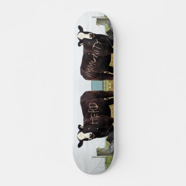 Herd Immunity Cow Talk Skateboard (Front)