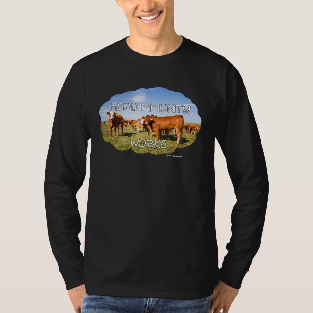 Herd Immunity Works Cows Fun Vaccinated T-Shirt (Front)