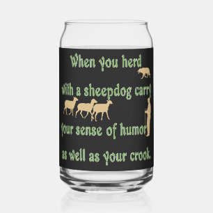 Herding Humor Can Glass