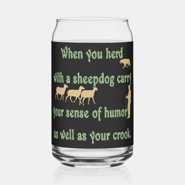 Herding Humor Can Glass (Front)
