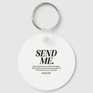 Here Am I Send Me Isaiah 6_8 Christian Bible Verse Keychain