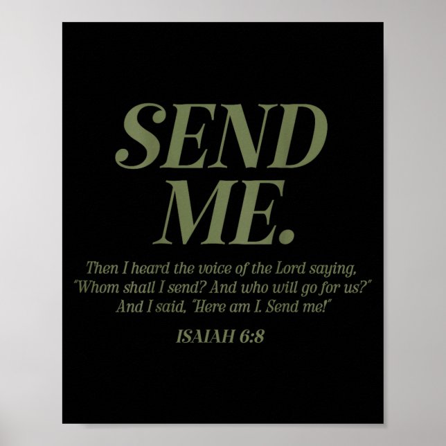 Here Am I Send Me Isaiah 6_8 Christian Bible Verse Poster (Front)