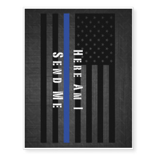 Here Am I Send Me - Thin Blue Line Tattoo