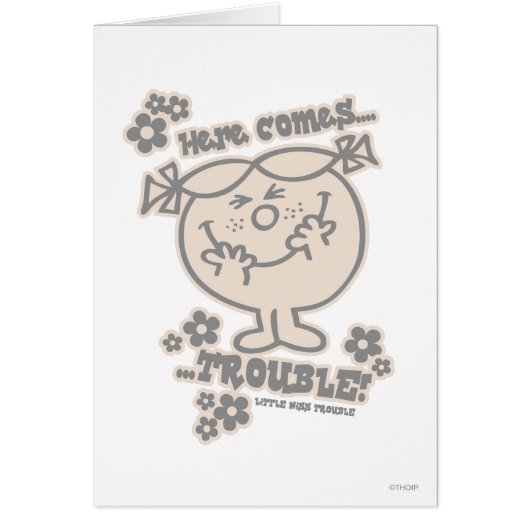 Here Comes Little Miss Trouble Cards (Front)