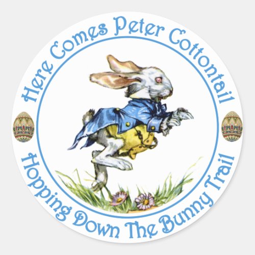 Here Comes Peter Cottontail Classic Round Sticker