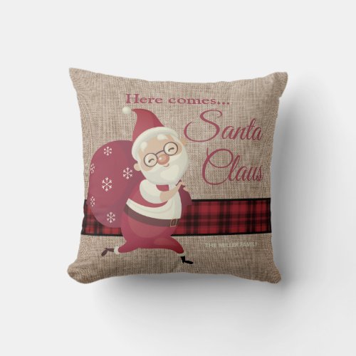 Here Comes Santa Claus Rustic Vintage Burlap Plaid Throw Pillow