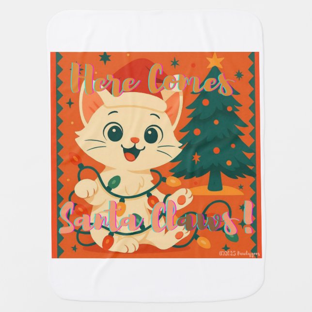 Here Comes Santa Claws! Funny Santa Cat Baby Blanket (Front)