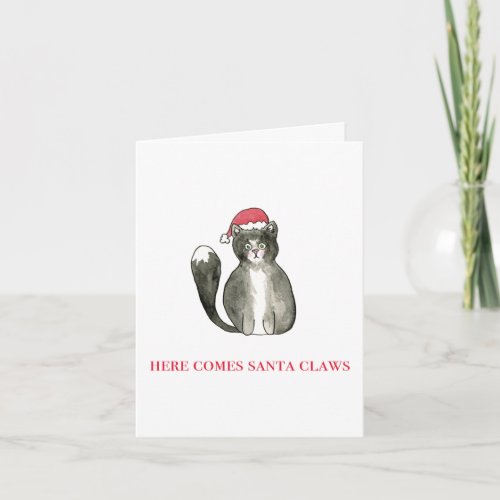 âœHere Comes Santa Clawsâ  Holiday Card