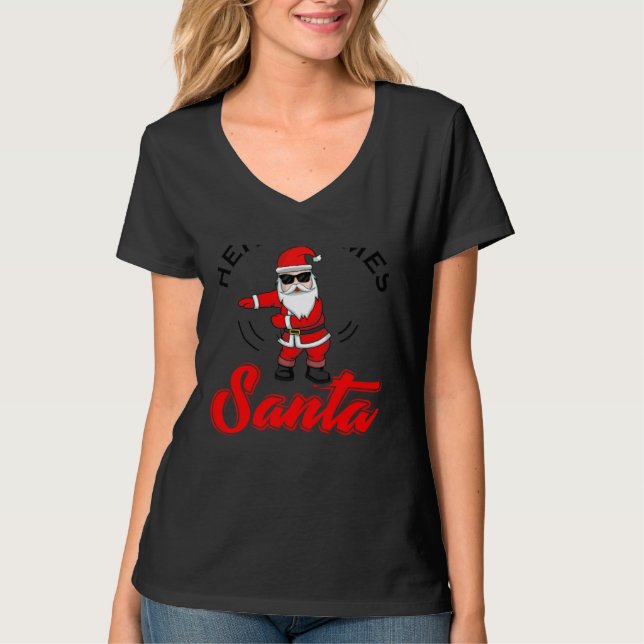 Here Comes Santa Floss  Christmas  for men women T-Shirt (Front)