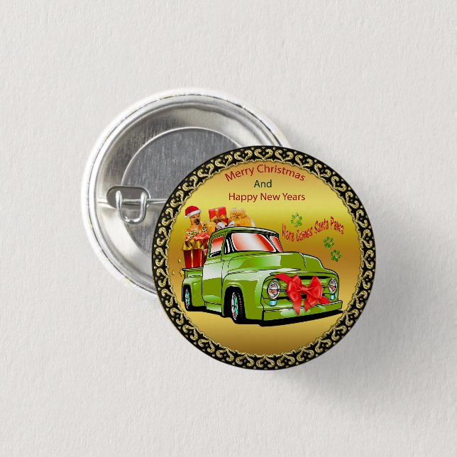 Here comes Santa paws dog Christmas parade truck Button (Front & Back)